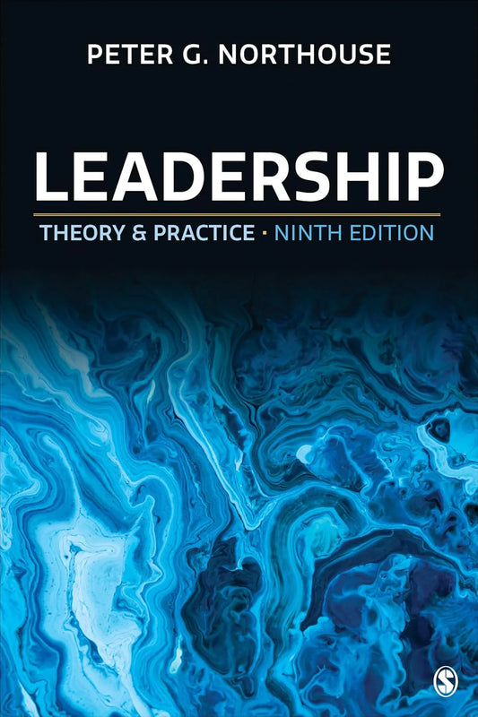 Leadership: Theory and Practice - Paperback – by Peter G. Northouse (9781544397566)