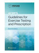 ACSM’s Guidelines for Exercise Testing and Prescription (9781975150198)