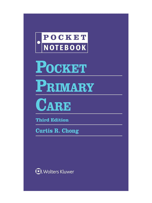 Pocket Primary Care (Pocket Notebook Series) Third Edition (1975183584)