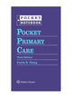 Pocket Primary Care (Pocket Notebook Series) Third Edition (1975183584)