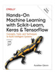 Hands-On Machine Learning with Scikit-Learn, Keras, and TensorFlow: Concepts, Tools, and Techniques to Build Intelligent Systems 3rd Edition (1098125975)